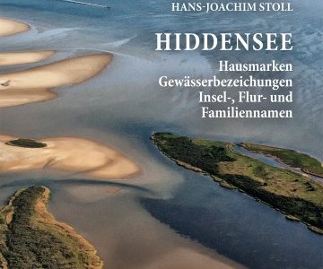 Rezension: Hiddensee. Der Inselname, die Orts-, Flur- und Gewässerbezeichnungen, alte Familien- und die ›Ökelnamen‹, sowie die Hausmarken (Hans-Joachim Stoll) Rezension: Hiddensee. Der Inselname, die Orts-, Flur- und Gewässerbezeichnungen, alte Familien- und die ›Ökelnamen‹, sowie die Hausmarken (Hans-Joachim Stoll)